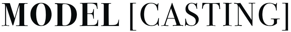 Model casting & Modelbureau